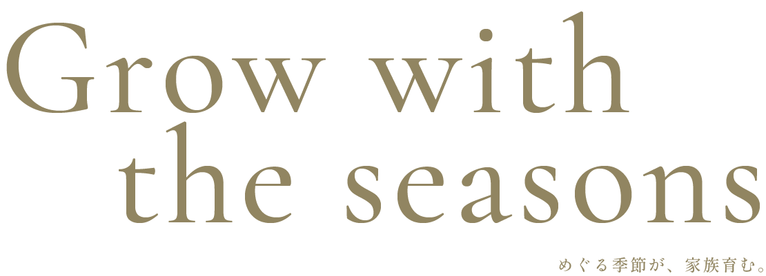 Grow with the seasons